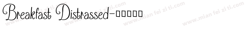 Breakfast Distrassed字体转换